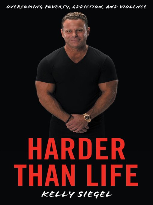 Title details for Harder than Life by Kelly Siegel - Available